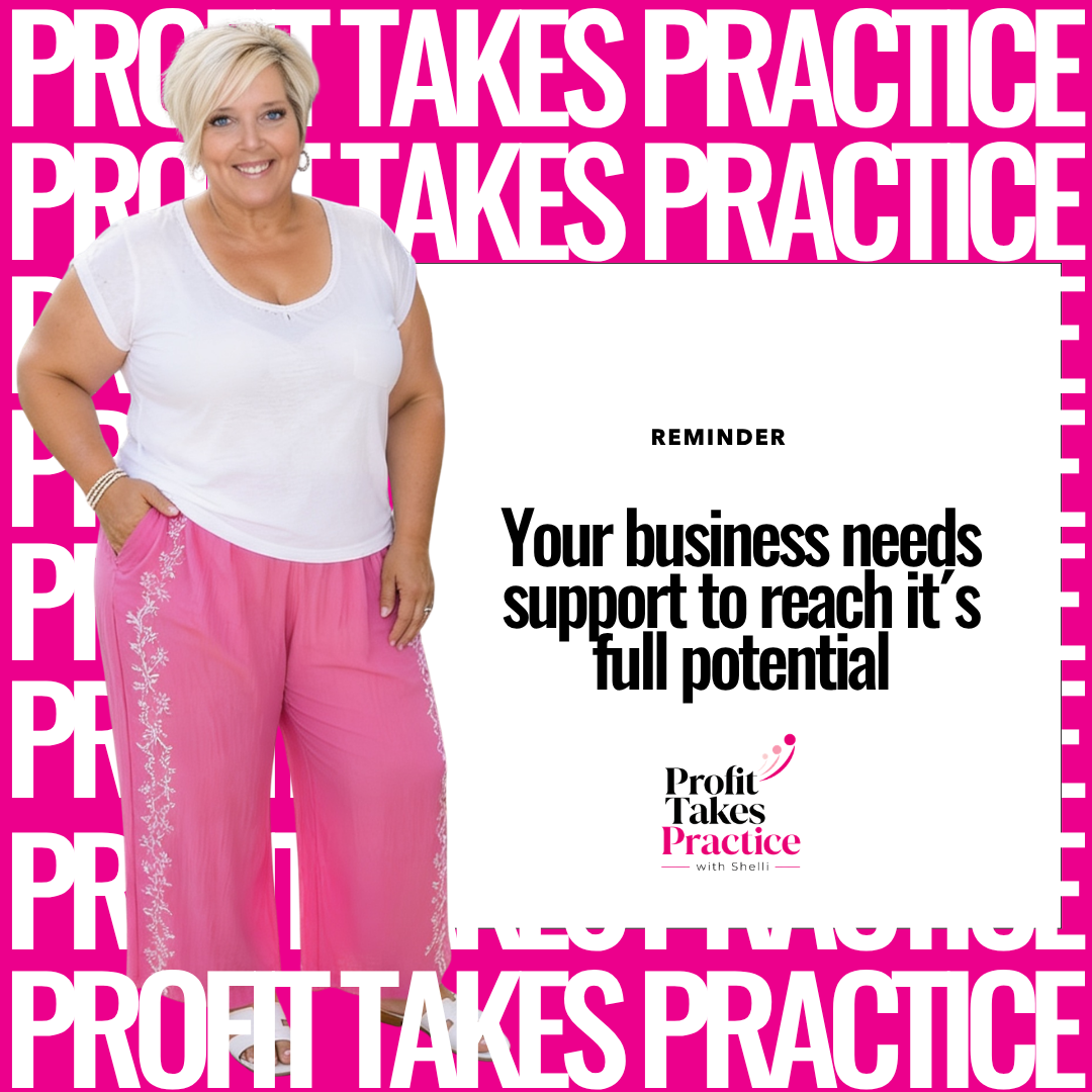Reminder: Your business needs support to reach its full potential